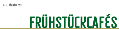 Fr&uuml;hst&uuml;ckcaf&eacute;s